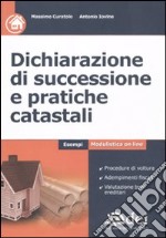 Dichiarazione di successione e pratiche catastali libro