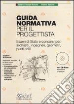 Guida normativa per il progettista. Con CD-ROM libro