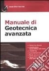 Manuale di geotecnica avanzata libro di Rabuffetti Angelo Silvio