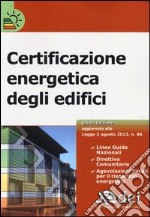 Certificazione energetica degli edifici libro