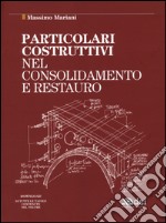 Particolari costruttivi nel consolidamento e restauro libro