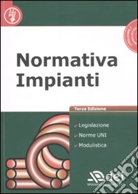 Normativa impianti. Con CD-ROM libro