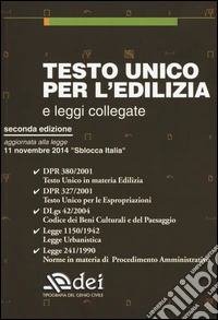 Testo unico per l'edilizia e leggi collegate