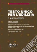 Testo unico per l'edilizia e leggi collegate libro