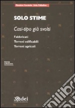 Solo stime. Casi-tipo già svolti (1) libro