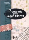 Prontuario per la Legge 109/94 libro