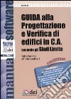 Guida alla progettazione e verifica di edifici in C.A. secondo gli Stati Limite. Introduzione all'Eurocodice 2. Con CD-ROM libro