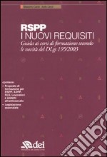 I nuovi requisiti per RSPP libro