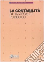 La contabilità di un appalto pubblico libro