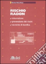 Rischio radon. Con CD-ROM libro