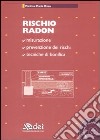 Rischio radon. Con CD-ROM libro di Rizzo Martino M.