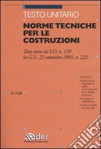 Testo unitario. Norme tecniche per le costruzioni libro