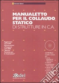 Manualetto per il collaudo statico di strutture in c.a. Con CD-ROM libro