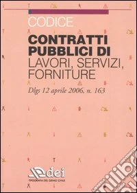 Codice contratti pubblici di lavori, servizi, forniture libro