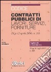 Codice contratti pubblici di lavori, servizi, forniture libro