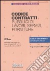 Codice contratti pubblici di lavori, servizi, forniture libro