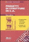 Progetti di strutture in c. a. Case a schiera. Con CD-ROM libro