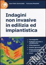 Indagini non invasive in edilizia ed impiantistica libro