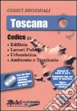 Toscana. Edilizia, lavori pubblici, urbanistica, ambiente e territorio. Con CD-ROM libro