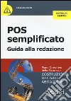 POS semplificato. Guida alla redazione libro di Caroli Massimo