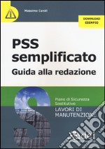 PSS semplificato. Guida alla redazione libro