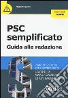 PSC semplificato. Guida alla redazione libro