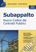 Subappalto. Nuovo codice dei contratti pubblici