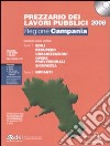 Prezzario dei lavori pubblici 2008. Regione Campania. Con CD-ROM libro