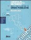 Tariffa di riferimento dei prezzi per l'esecuzione di opere pubbliche. Regione Basilicata. Con CD-ROM libro di Regione Basilicata (cur.)