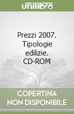 Prezzi Tipologie Edilizie 2007 - VERSIONE CD-ROM