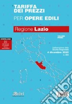 Tariffa dei prezzi per opere edili 2020. Regione Lazio. Vol. 1 libro