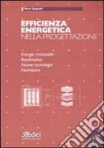 Efficienza energetica nella progettazione. Con CD-ROM