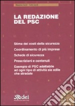 La redazione del PSC. Con CD-ROM libro