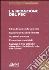 La redazione del PSC. Con CD-ROM libro