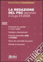 La redazione del PSC secondo il DLgs 81/2008. Con CD-ROM libro