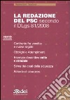 La redazione del PSC secondo il DLgs 81/2008. Con CD-ROM libro