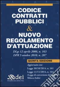 Codice contratti pubblici & nuovo regolamento d'attuazione libro