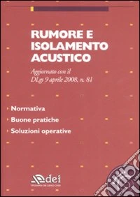 Rumore e isolamento acustico. Con CD-ROM libro