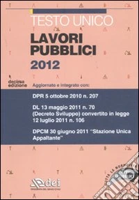 Testo unico. Lavori pubblici. Con CD-ROM libro