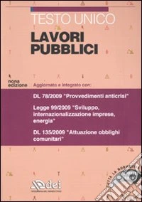 Testo unico. Lavori pubblici. Con CD-ROM libro