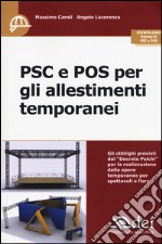 PSC e POS per gli allestimenti temporanei. Con Contenuto digitale per download e accesso on line libro