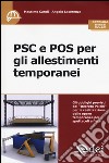 PSC e POS per gli allestimenti temporanei. Con Contenuto digitale per download e accesso on line libro