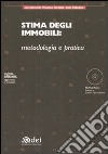 Stima degli immobili: metodologia e pratica. Con CD-ROM libro di Carnevali Leo Curatolo Massimo Palladino Licia