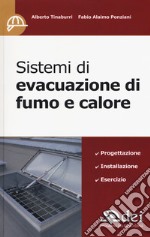 Sistemi di evacuazione di fumo e calore libro