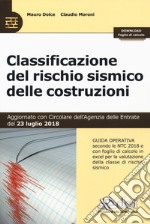 Classificazione del rischio sismico delle costruzioni. Con Contenuto digitale per download