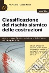 Classificazione del rischio sismico delle costruzioni. Con Contenuto digitale per download libro