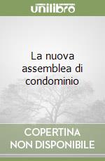 La nuova assemblea di condominio