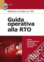 Guida operativa alla RTO. Riflessioni sul Codice ver. 250 libro