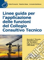 Linee guida per l'applicazione delle funzioni del collegio consuntivo tecnico