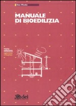 Manuale di bioedilizia libro